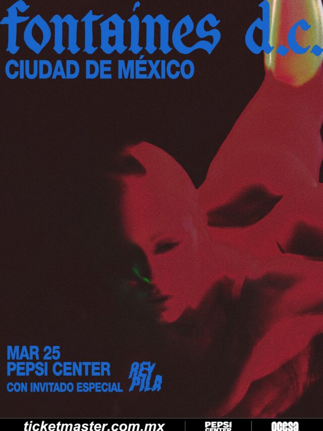 FONTAINES D.C. EN PEPSI CENTER